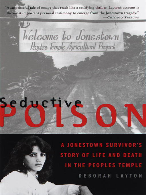 Title details for Seductive Poison by Deborah Layton - Available